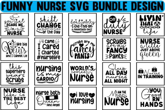 Funny Nurse SVG Bundle: Graphics for T-Shirt Designs
