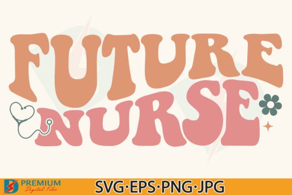 Future Nurse SVG PNG: Retro T-Shirt Designs & Graphics