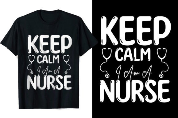 Keep Calm Nurse Graphics for T-Shirt Designs