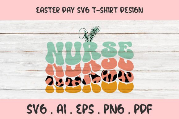 Nurse SVG Retro Easter T-Shirt Design Graphics