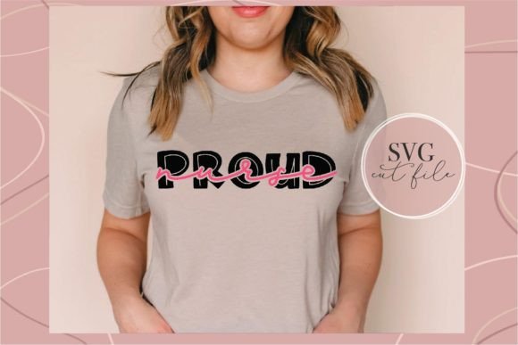 Proud Nurse SVG: Graphics for T-Shirt Designs
