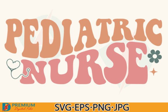 Retro Pediatric Nurse Graphics for T-Shirt Designs