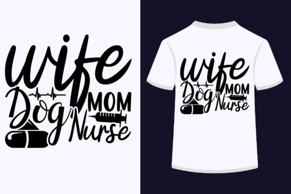 Reviewing Wife Dog Mom Nurse SVG Freebies Graphics