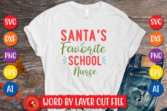 Santa's Favorite Nurse SVG: Graphics for T-Shirt Designs